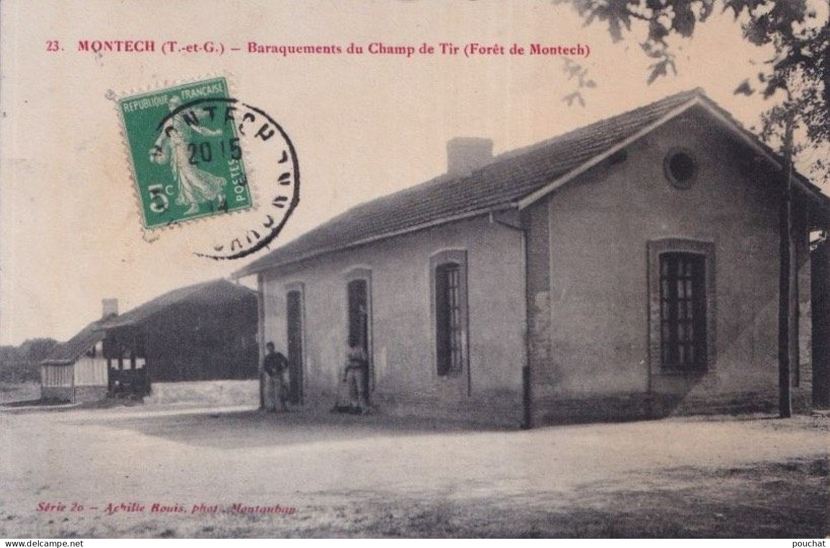 PT-82) MONTECH - BARAQUEMENTS DU CHAMP DE TIR - FORET DE MONTECH - ANIMATION - EN 1914