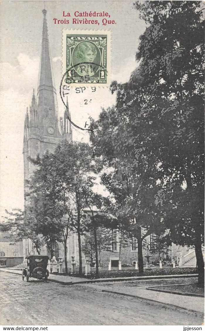 QUEBEC - TROIS RIVIERES - LA CATHEDRALE - AUTOMOBILE