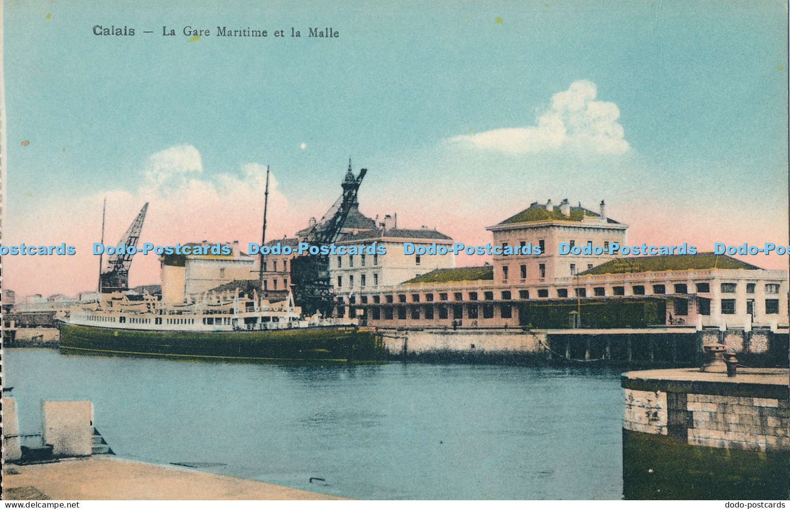 R028906 Calais La Gare Maritime et la Malle