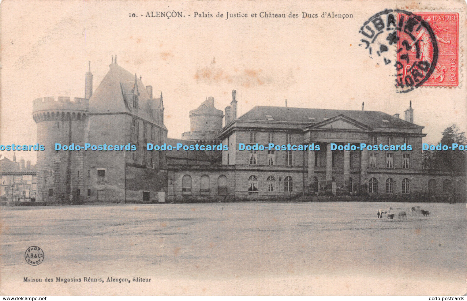 R248703 Alencon Palais de Justice et Chateau des Ducs d Alencon A B and Cie Maga