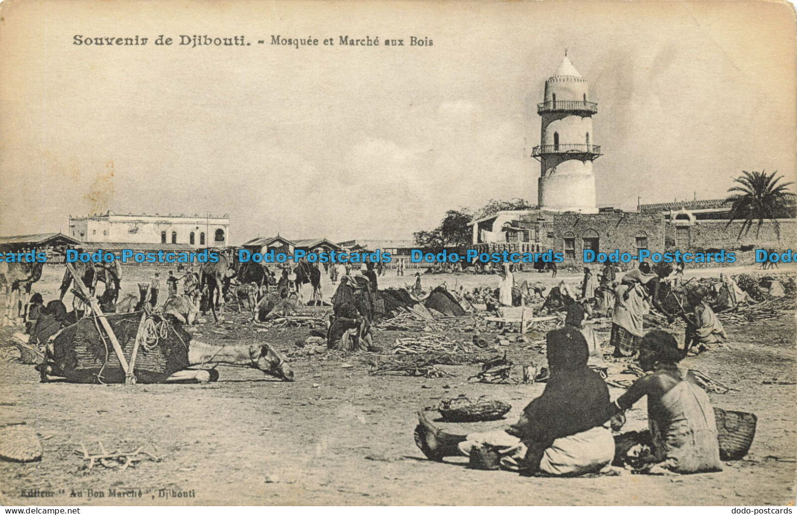 R628364 Souvenir De Djibouti. Mosquee et Marche aux Bois. Au Bon Marche