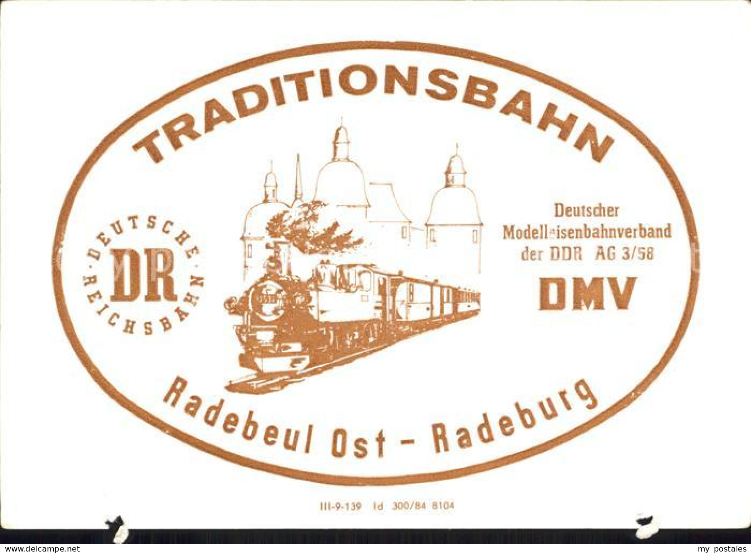 Radebeul Billet fuer eine Fahrt mit dem Traditionszug Radebeul Ost nach Radeburg