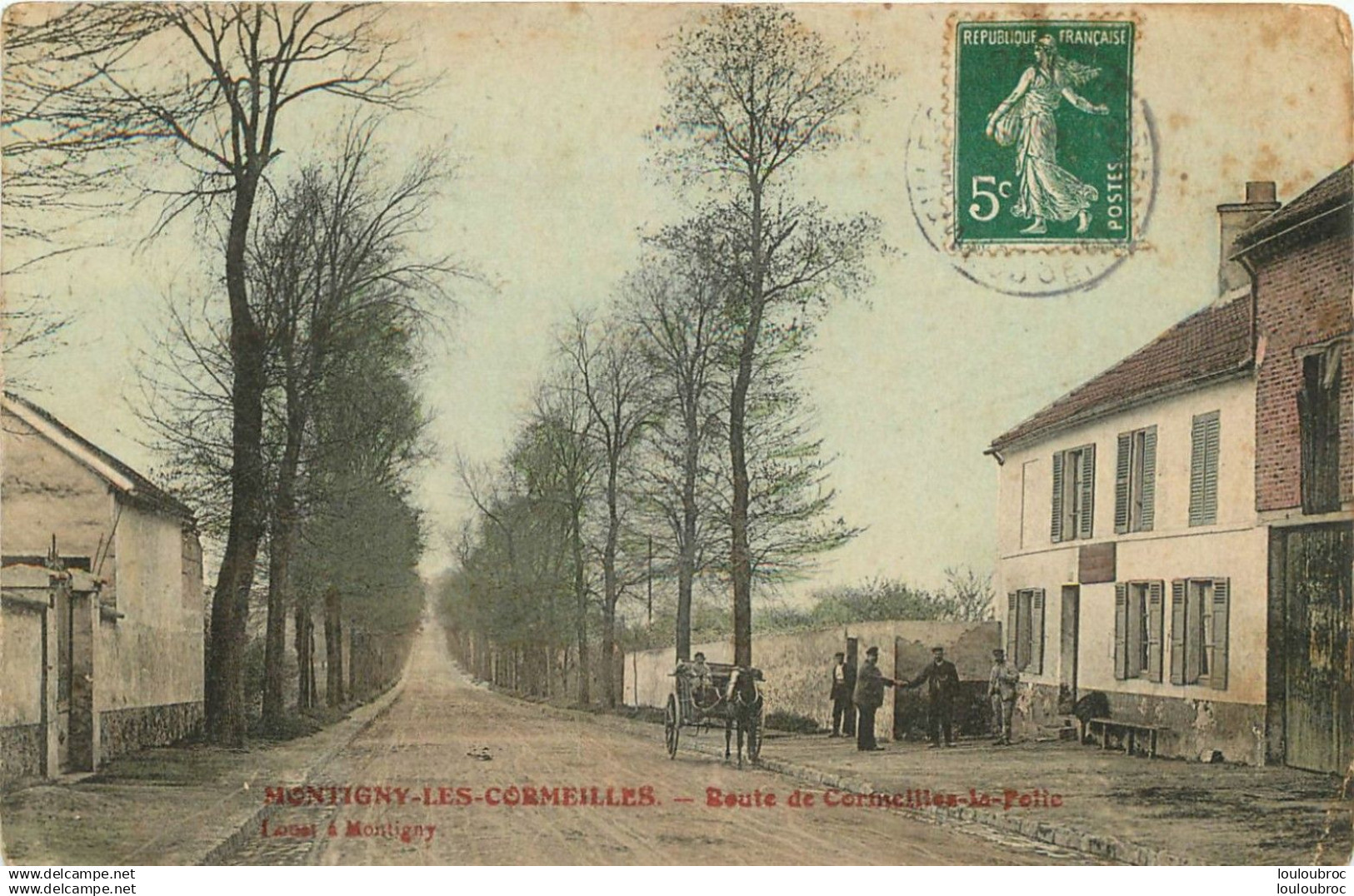 RARE MONTIGNY LES CORMEILLES LA ROUTE DE CORMEILLES LA FOLIE