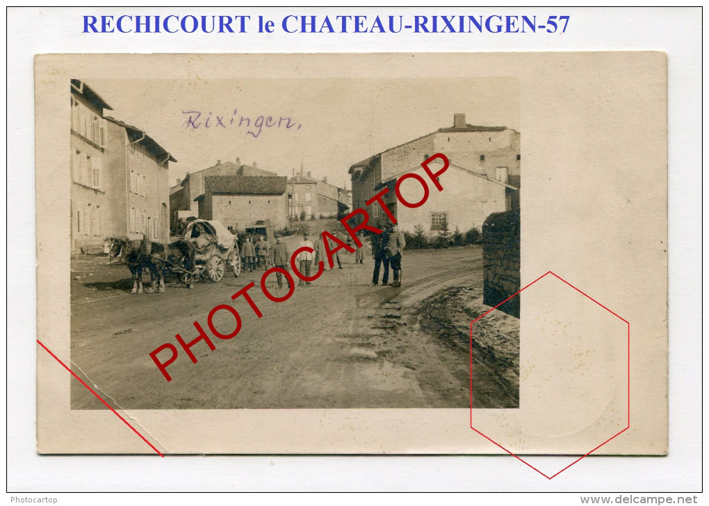 RECHICOURT LE CHATEAU-Rixingen-CARTE PHOTO Allemande-Guerre 14-18-1 WK-FRANCE-57-Feldpost-