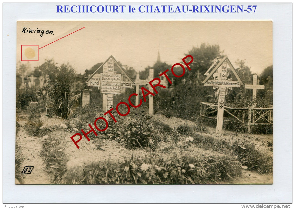 RECHICOURT LE CHATEAU-Rixingen-Cimetiere militaire-Tombes allemandes-CARTE PHOTO Allemande-Guerre 14-18-1 WK-FRANCE-57-