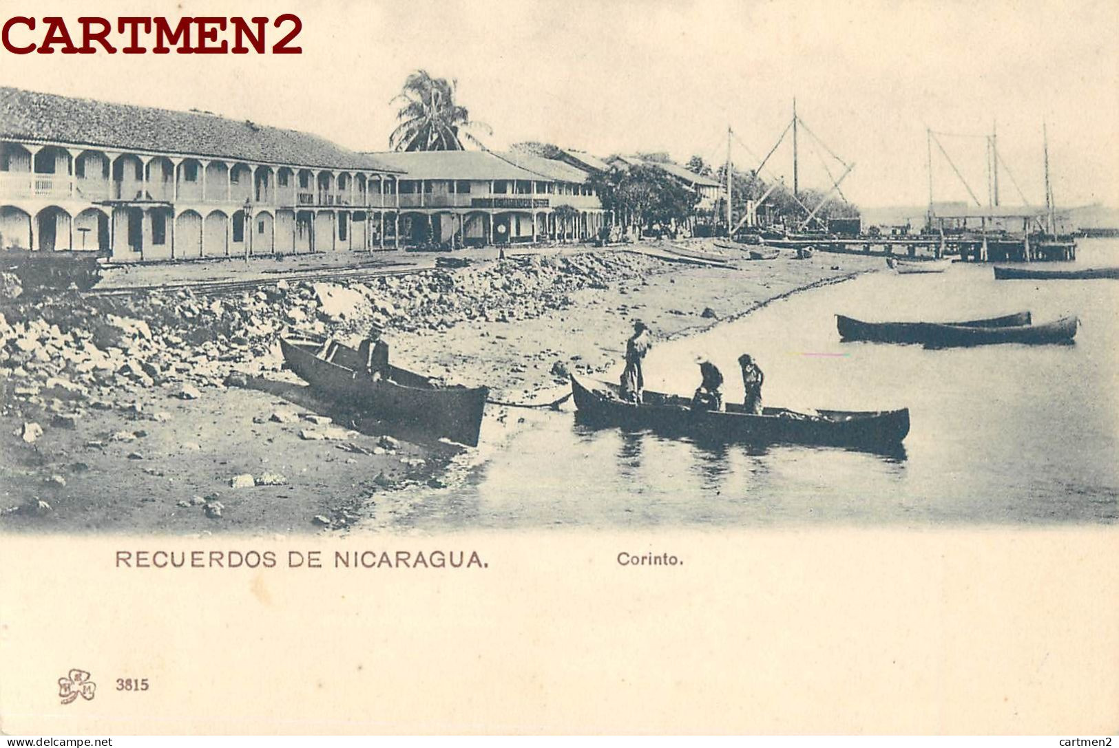 RECUERDOS DE NICARAGUA CORINTO 1900