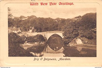 Scotland - ABERDEEN Brig O' Balgownie
