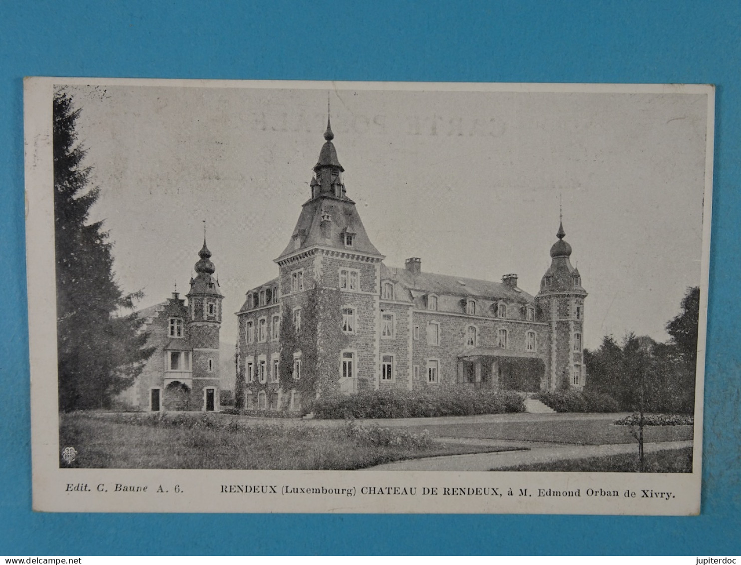 Rendeux Château de Rendeux à M. Edmond Orban de Xivry