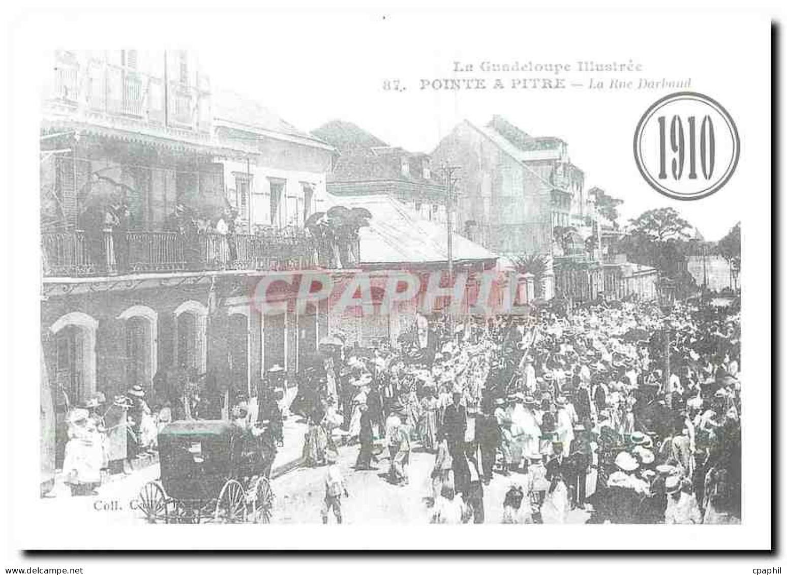 REPRO La Guadeloupe Illustree Pointe a Pitre La Rue Darhaud