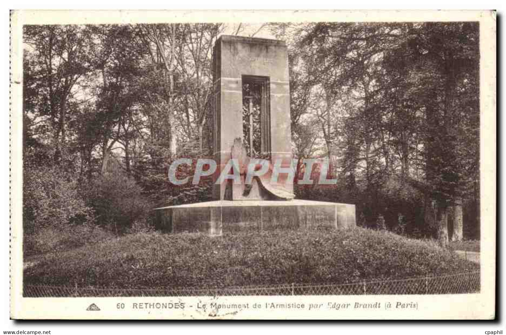 Rethondes CPA Le monument de l'armistice par Edgar Brandt a Paris