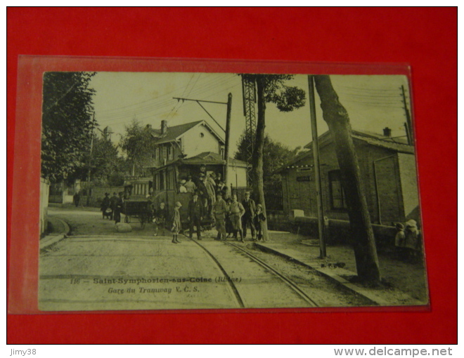 RHONE-SAINT SYMPHORIEN SUR COISE-116-GARE DU TRAMWAY--ANIMEE