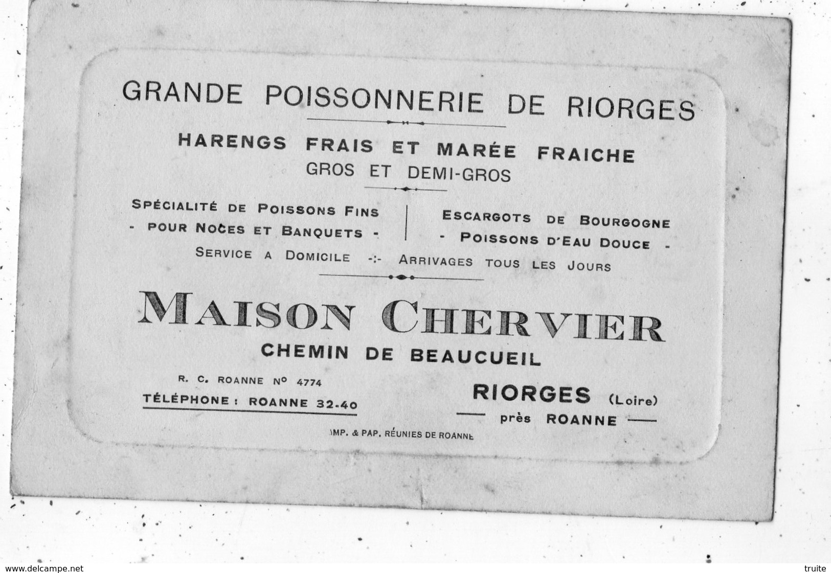 RIORGES PRES ROANNE   CHEMIN DE BEAUCUEIL MAISON CHERVIER GRANDE POISSONNERIE DE RIORGES HARENGS FRAIS(CARTE COMMERCIAL)