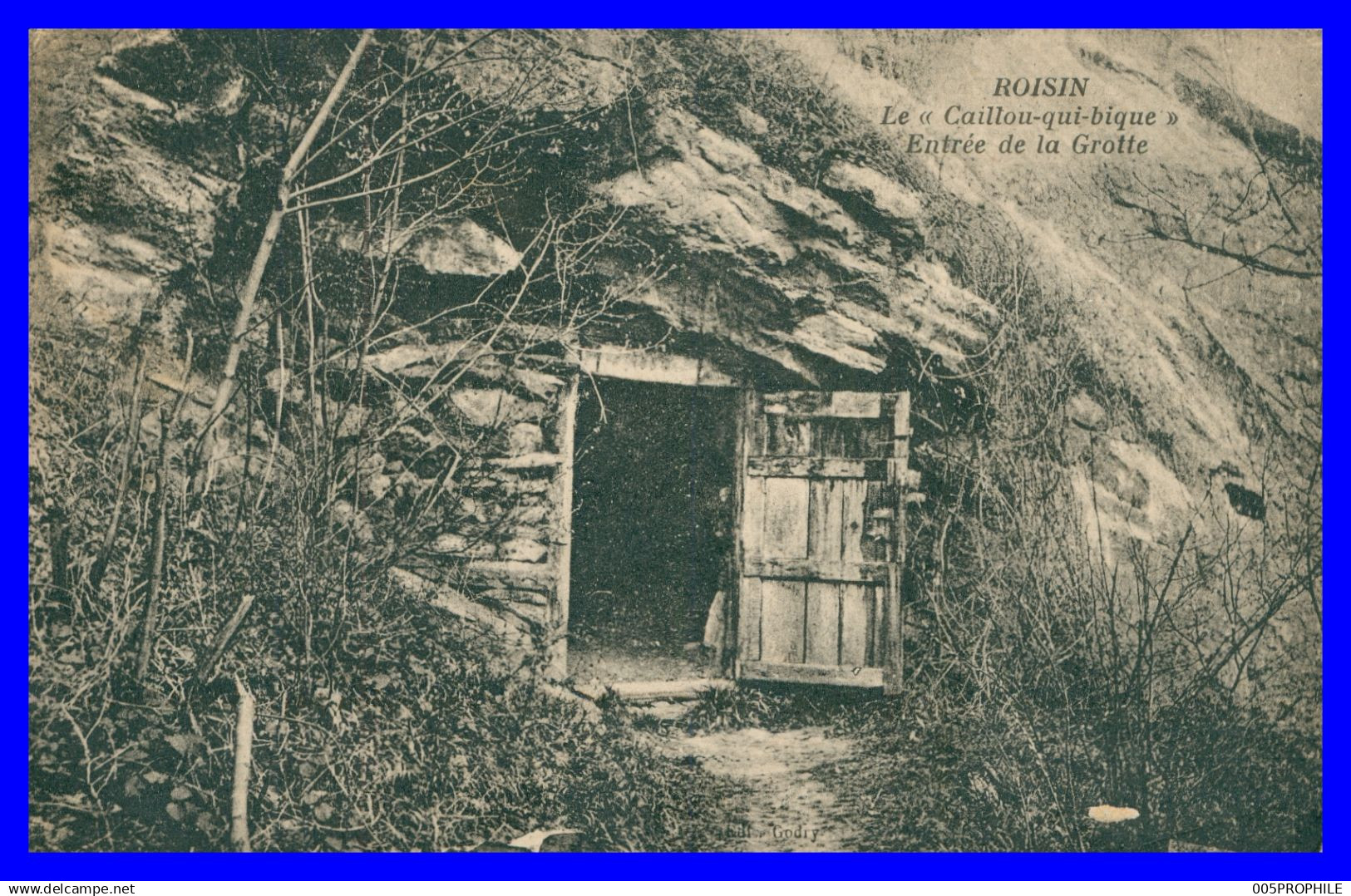 * ROISIN * LE CAILLOU QUI BIQUE - ENTREE DE LA GROTTE