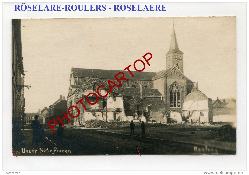 RÖSELARE-ROULERS-CARTE PHOTO allemande-Guerre-14-18-1 WK-BELGIEN-BELGIQUE-Flandern-