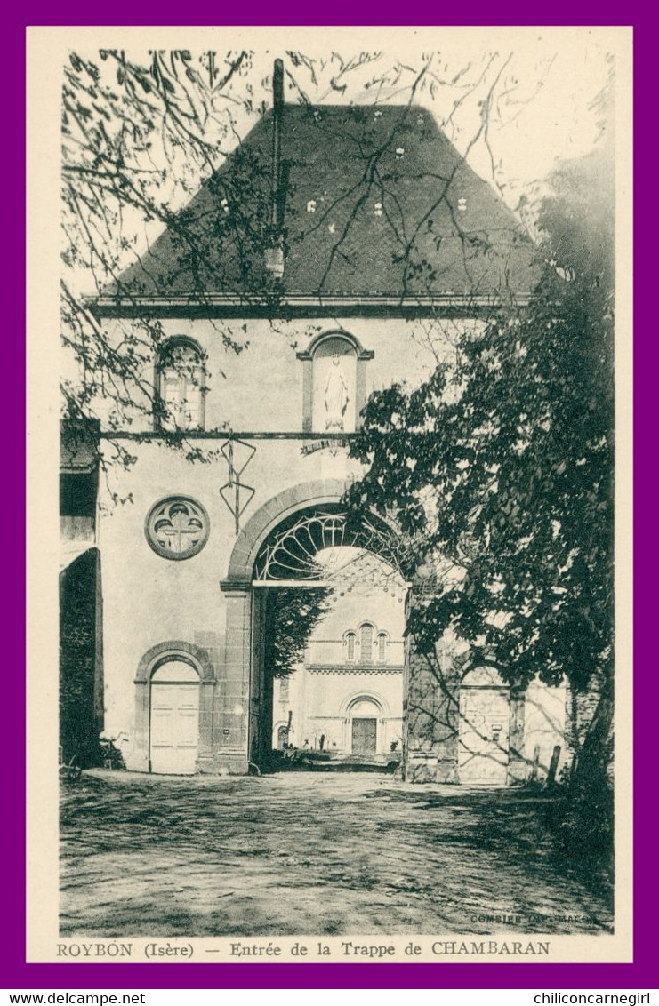 ROYBON - Entrée de la Trappe de Chambaran - Edit. CIM