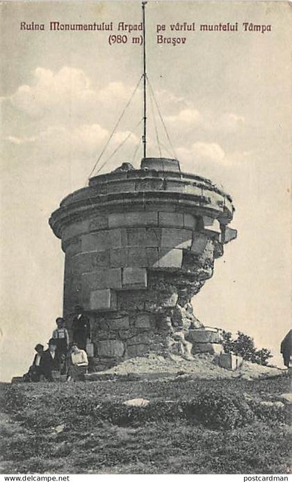 România - BRASOV - Ruina Monumentul Arpad pe varfuk muntelui Tampa (980 m)