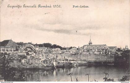 România - BUCUREȘTI - Expoziție Generală Română 1906 - Port-Arthur
