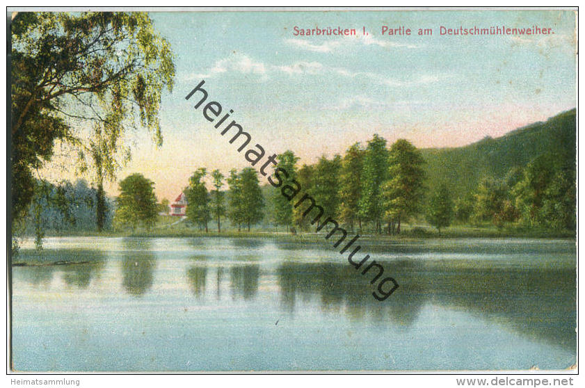 Saarbrücken - Deutschmühlenweiher - Verlag Bruno Goerz Beuerle Saarbrücken