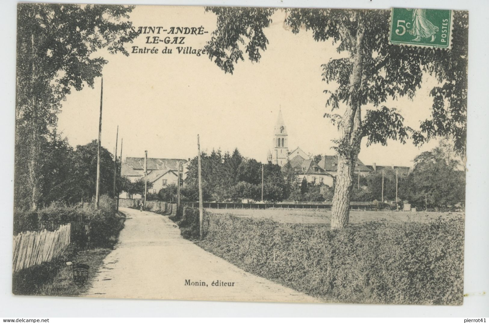 SAINT ANDRE LE GAZ - Entrée du Village