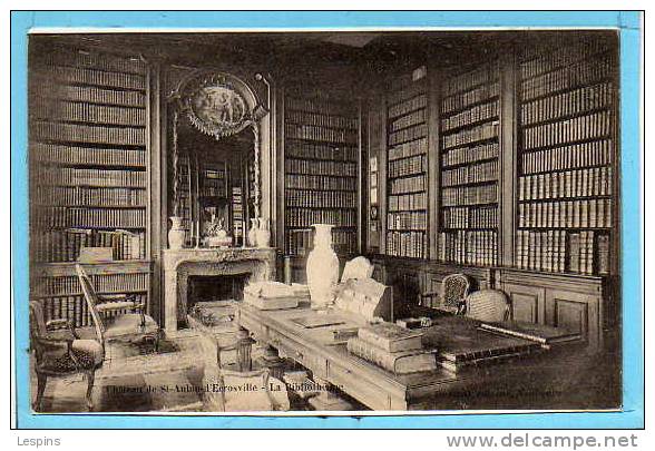 SAINT AUBIN D'ECROSVILLE -- Château de St Aubin .... - La Bibliothèque