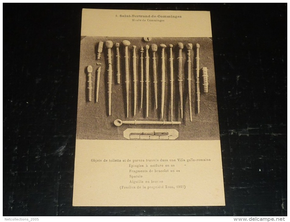SAINT-BERTRAND-DE-COMMINGES - MUSEE DE COMMINGES; OBJETS DE TOILETTE - 31 HAUTE GARONNE (O)
