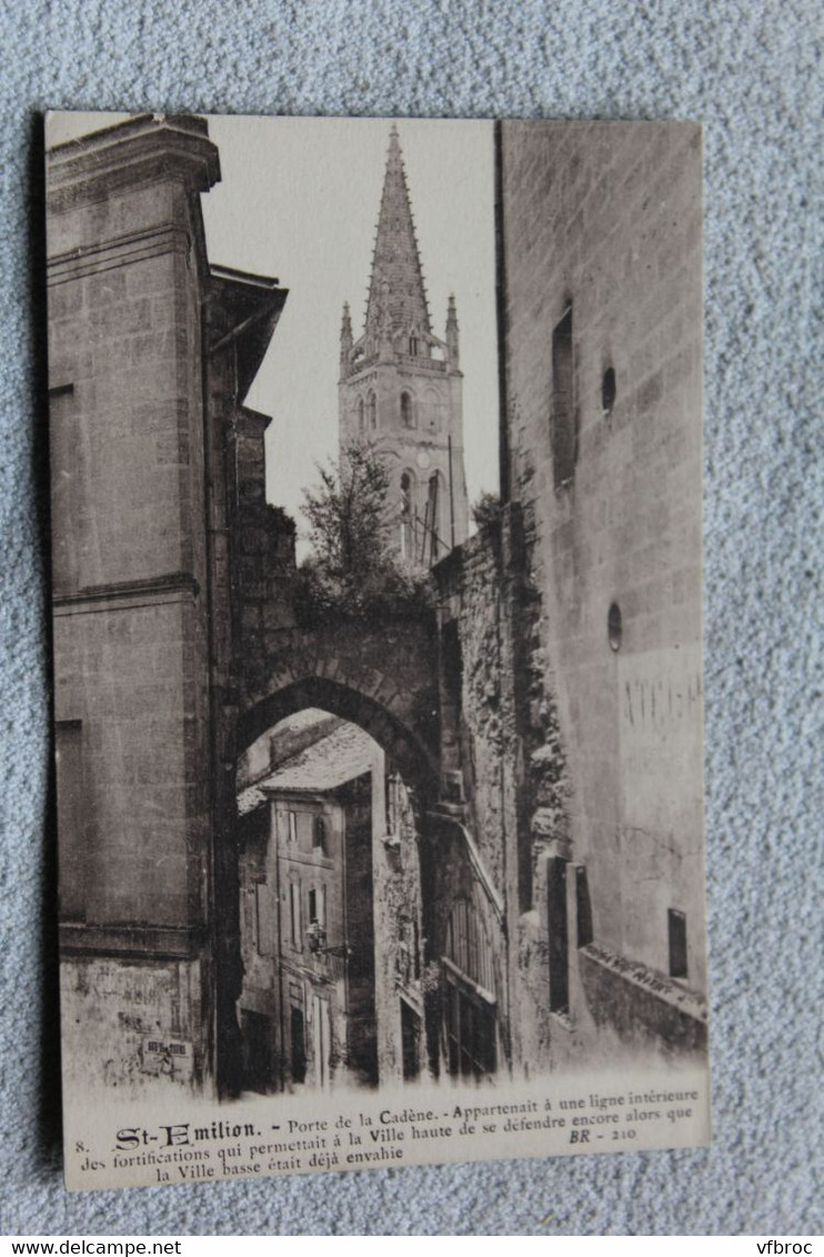 Saint Emilion, porte de la Cadène, Gironde 33