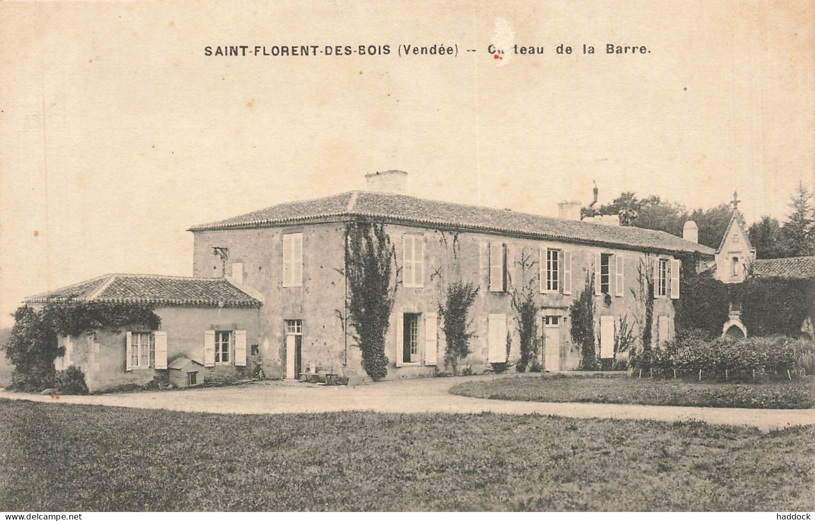 SAINT FLORENT DES BOIS - CHATEAU DE LA BARRE