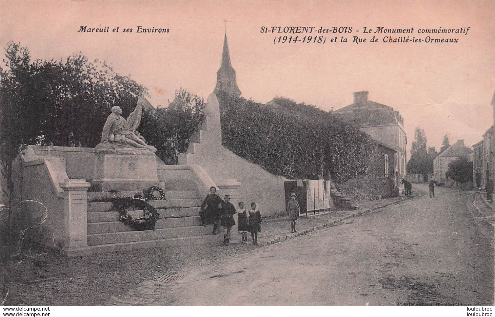 SAINT FLORENT DES BOIS LE MONUMENT COMMEMORATIF ET RUE DE CHAILLE LES ORMEAUX