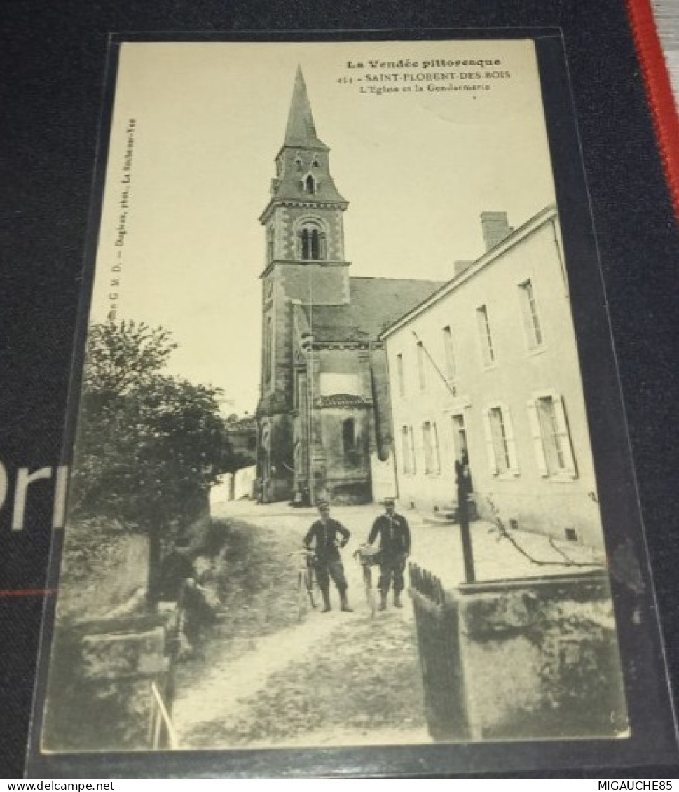 SAINT -FLORENT DES BOIS *-N°454*-   l 'église et la gendarmerie