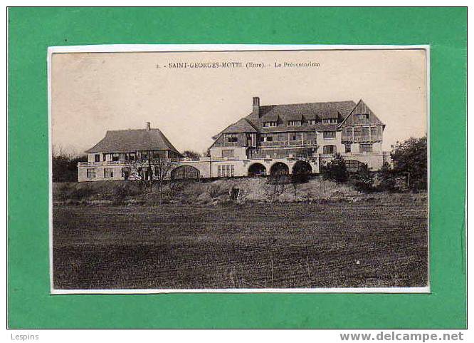 SAINT GEORGES MOTEL -- Le Préventorium