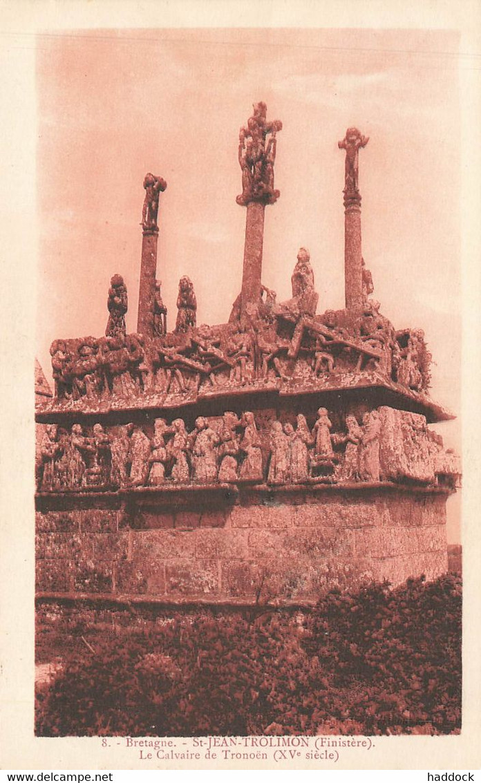 SAINT JEAN TROLIMON : LE CALVAIRE DE TRONOEN