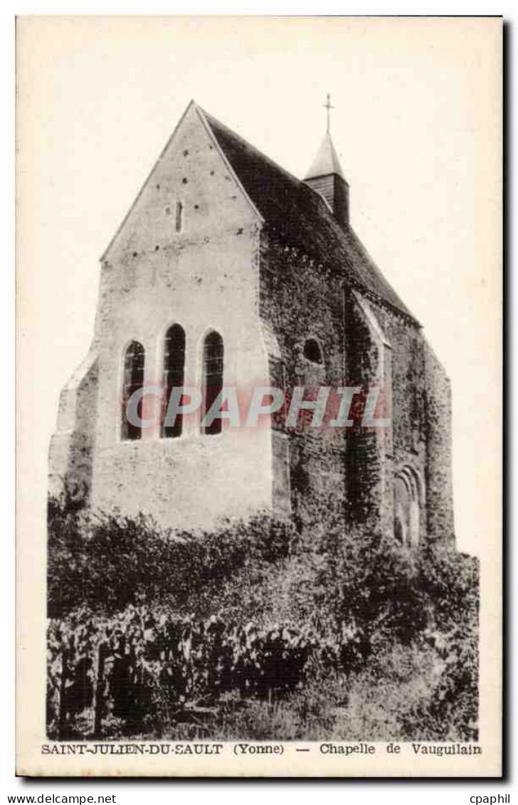 Saint Julien du Sault CPA chapelle de Vauguillain