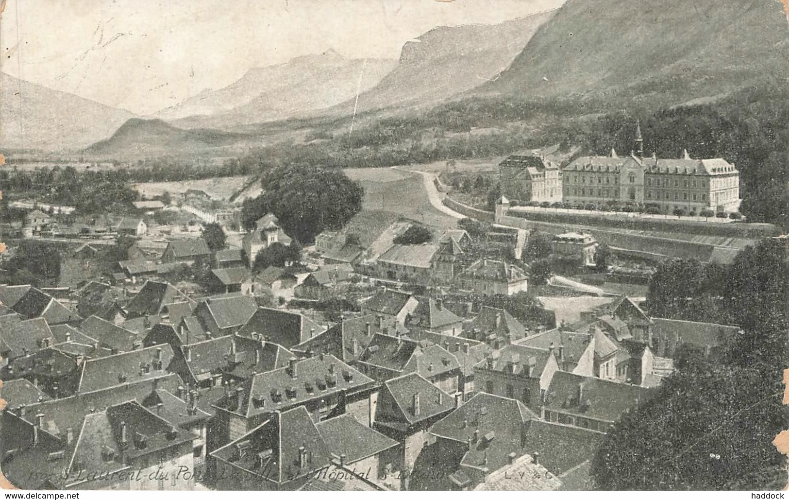 SAINT LAURENT DU PONT : LA VILLE ET L'HOPITAL ST BRUNO