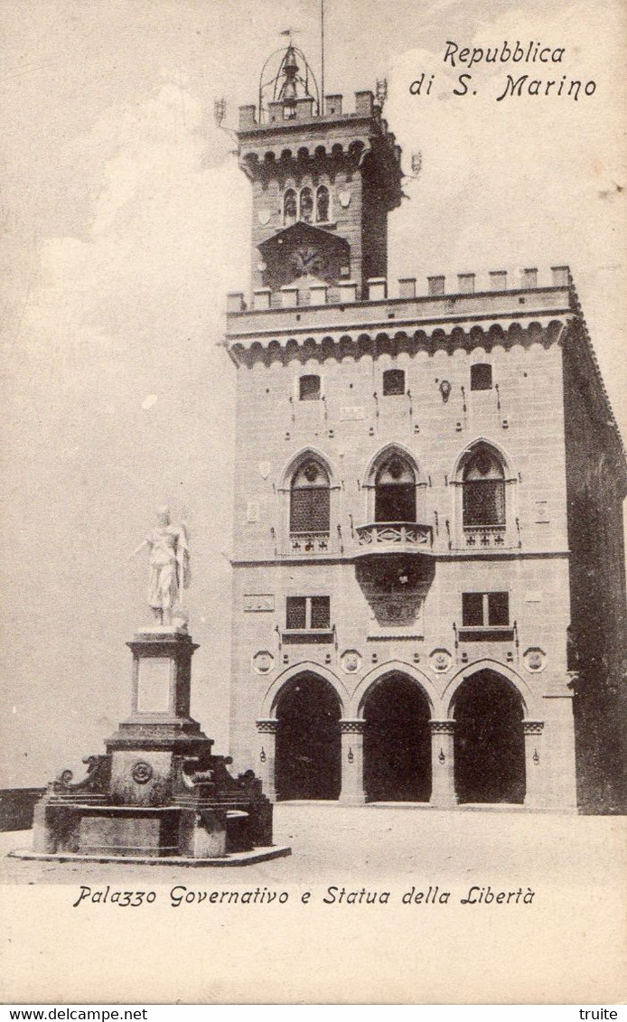 SAINT-MARIN PALAZZO GOVERNATIVO E STATUA DELLA LIBERTA