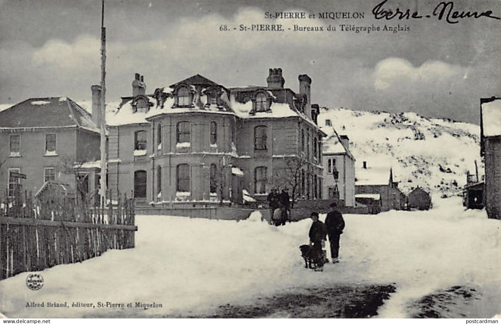 Saint-Pierre-et-Miquelon - SAINT-PIERRE - Bureaux du Télégraphe anglais - Ed. Alfred Briand 68 Papier glacé