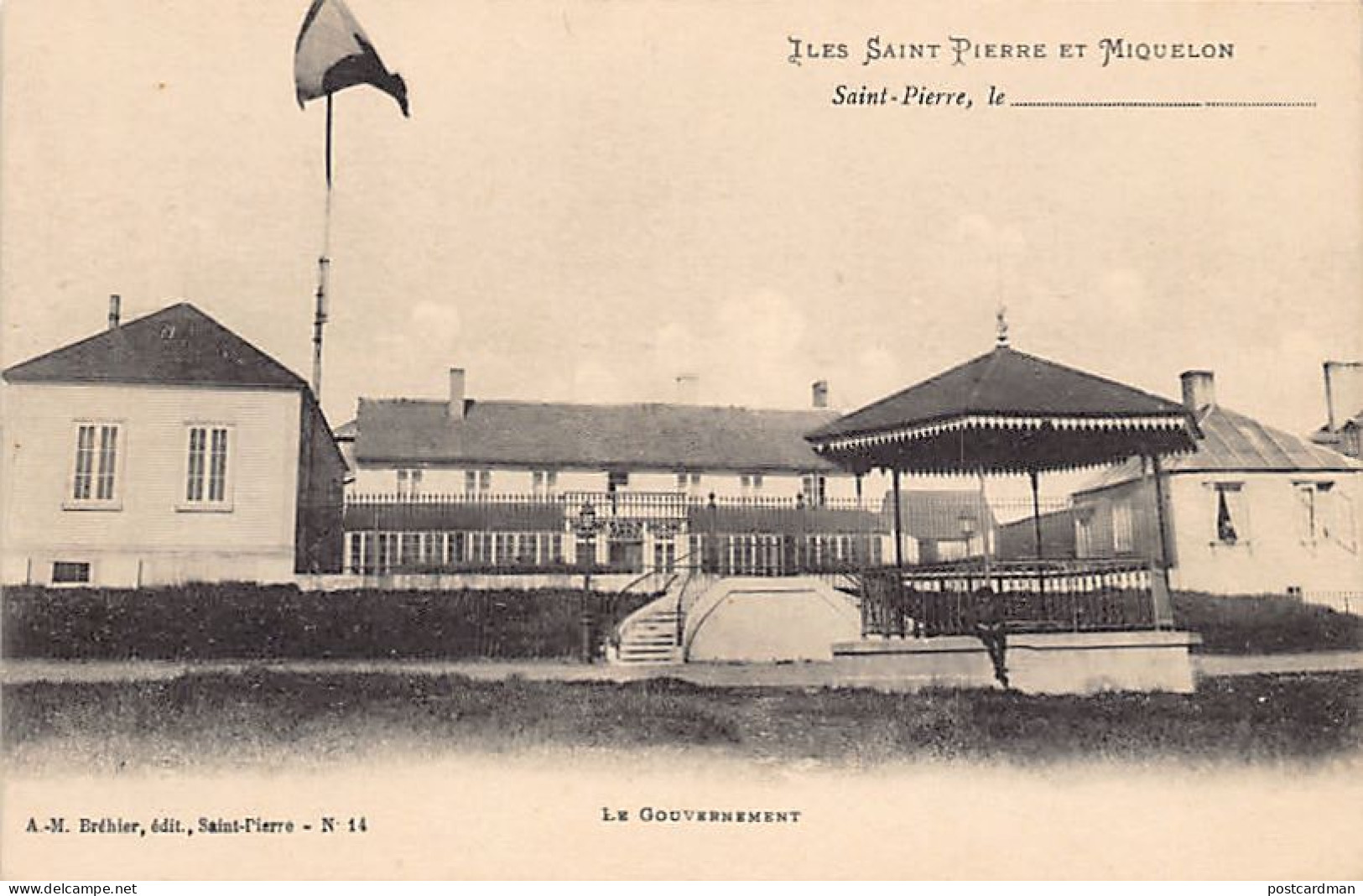 Saint Pierre & Miquelon - Le Gouvernement - Ed. A.-M. Bréhier N. 14