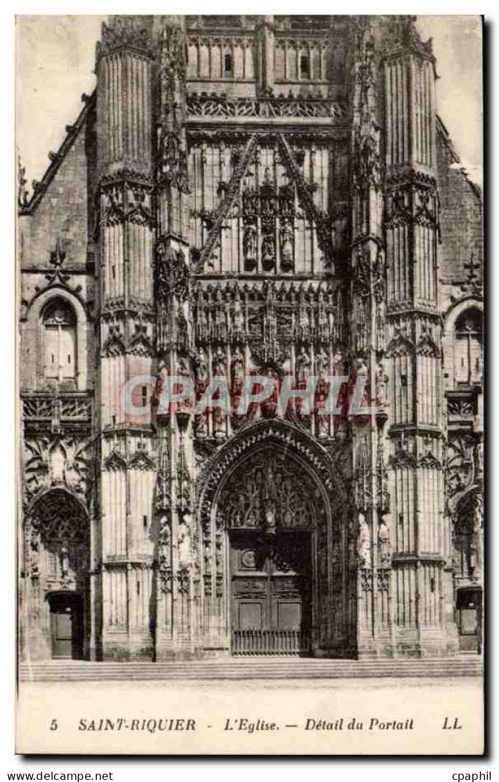 Saint Riquier CPA L'eglise Detail du portail