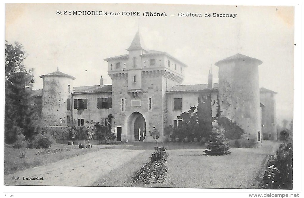 SAINT SYMPHORIEN SUR COISE - Château de Saconay
