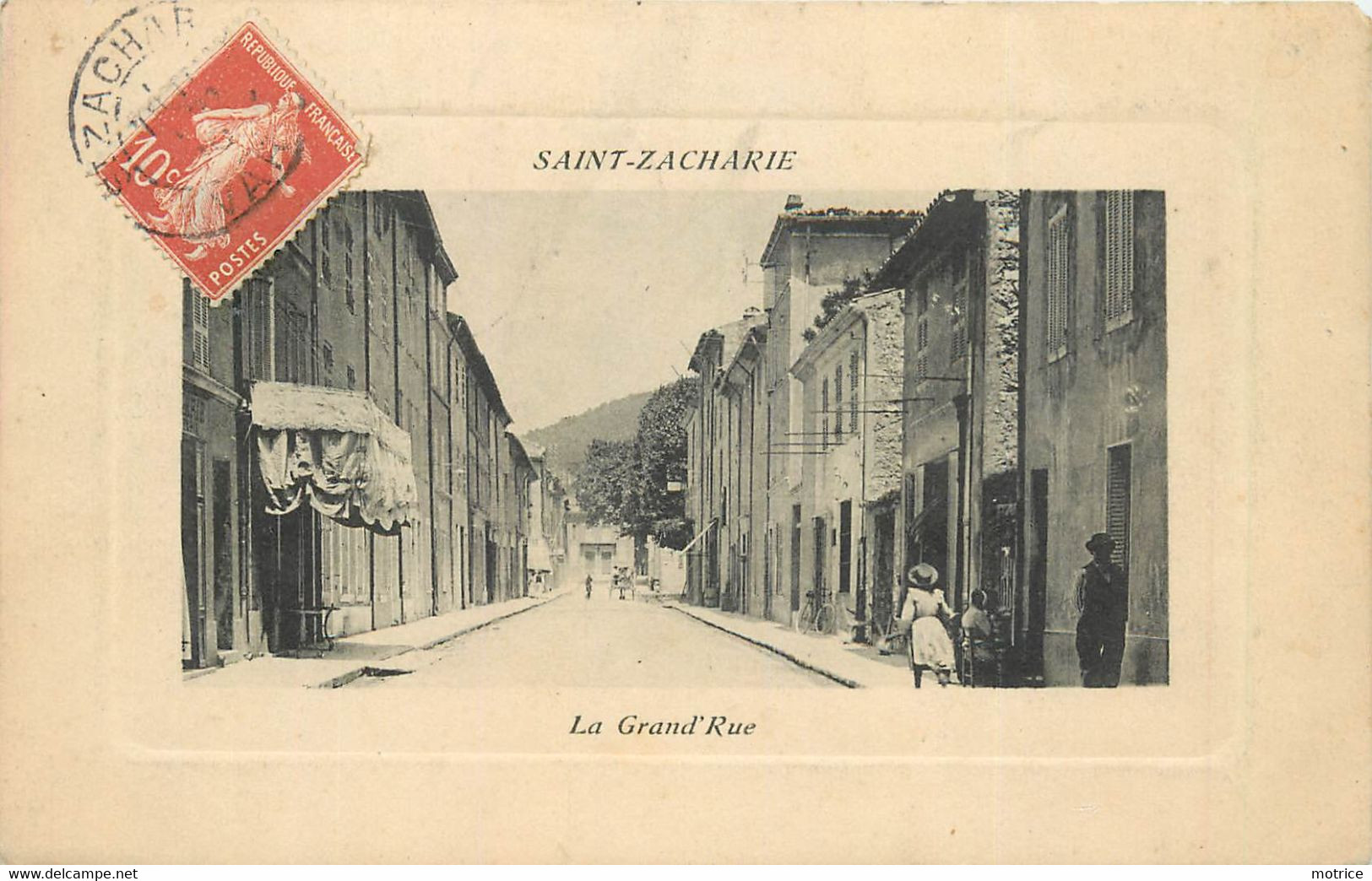 SAINT ZACHARIE - la Grand'rue.