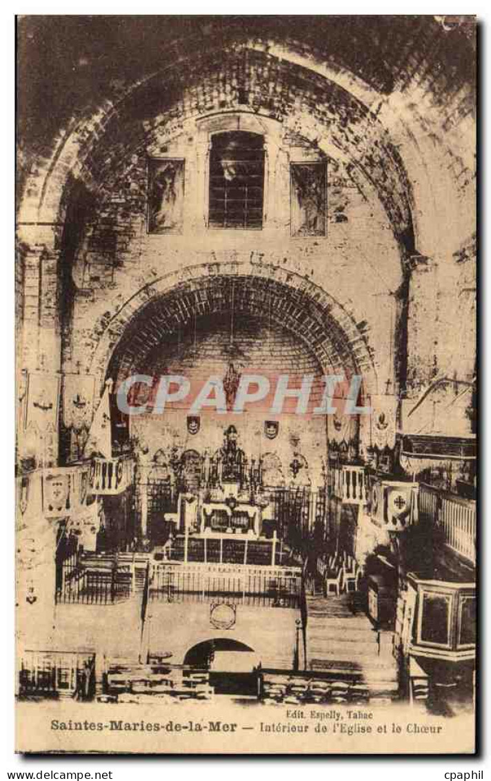 Saintes Maries de la Mer - Interieur de l'Eglise et du choeur - CPA