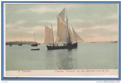 Afrique - Sao TOME et Principe -- -- Chalupa " Victoria da casa  salvator