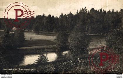 SUECIA // SWEEDEN. Kvarnaholm. Stromsnasbruk