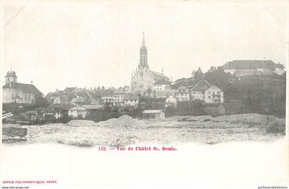 [-5%] SUISSE - Vue de Châtel Saint Denis - Office Polygraphique Vevey - Carte Postale Ancienne