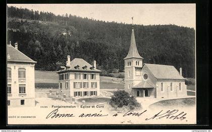 AK Fontainemelon, Eglise et Cure