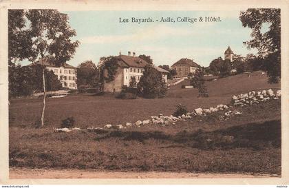 LES BAYARDS - Asile, collège & Hôtel.