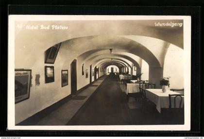 AK Bad Pfäfers, Hotel Bad Pfäfers, Wandelgang