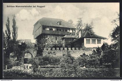 AK Roggwil, Schloss Mammertshofen