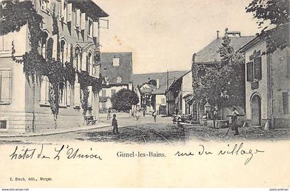 Suisse - GIMEL (VD) Hôtel de l'Union - Rue du village - Ed. E. Staub