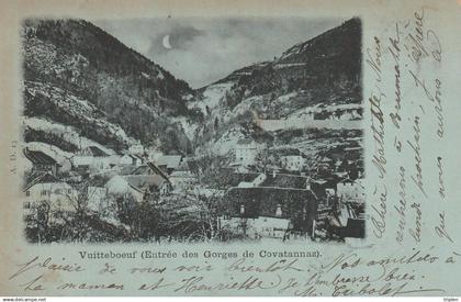 Vuitebœuf - Entrée des gorges de Covatannaz 1898