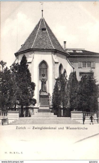 ZH ZURICH - Zwinglidenkmal und Wasserkirche